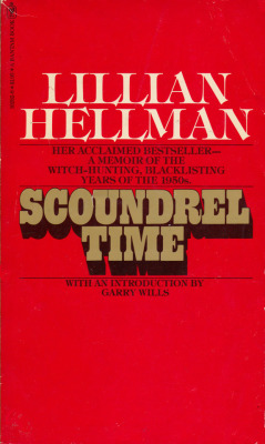 Scoundrel Time, by Lillian Hellman (Bantam,