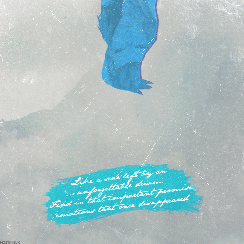 misomilk:   I shouted with all my heartBut my FEELINGS didn’t reach youThe future that was oursWill never come to fruition   Like a scar left by an unforgettable dreamFind in that important promiseEMOTIONS that once disappeared  Lyrics: ‘Koe’ by