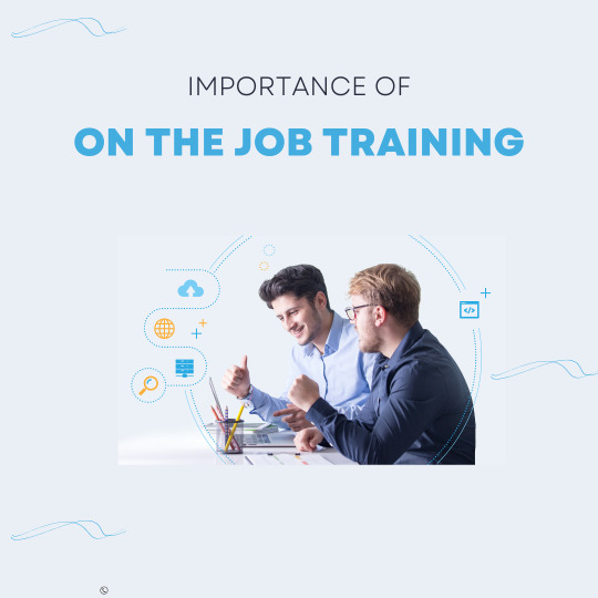 significance of on the job training