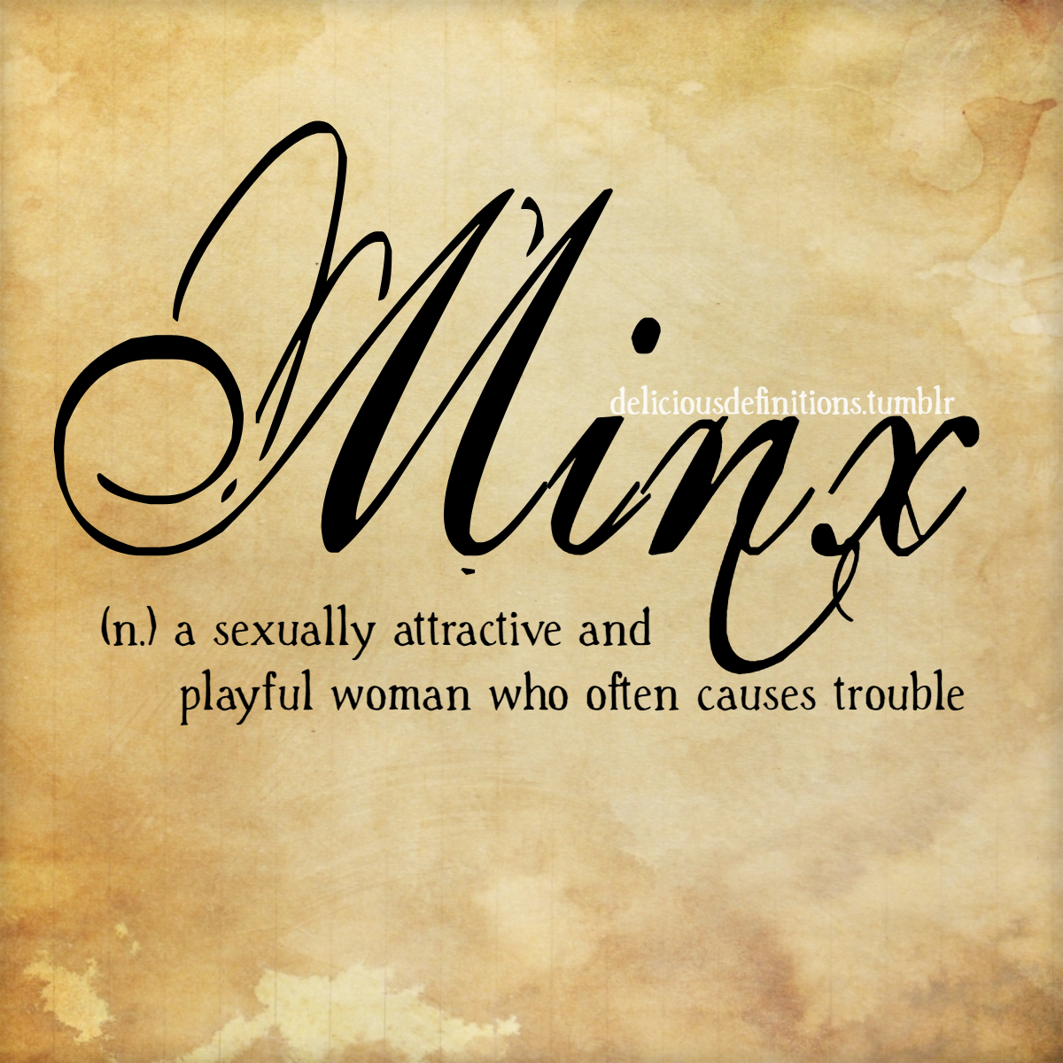 Minx – @deliciousdefinitions on Tumblr
