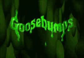 somethingstirringonhalloween:Goosebumps (1995-1998)