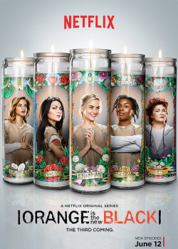 sailsiinthesky:  OITNB Season 3 Poster 