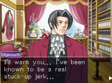 mortalityplays:underappreciated edgeworth things: when he drops the me, an intellectual, bit for eig