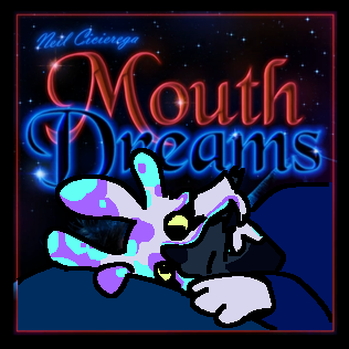 Mouth Dreams Got Me Thinking Of Inglo