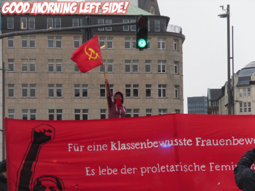 goodmorningleftside:Hamburg is still red! For a proletarian feminism.