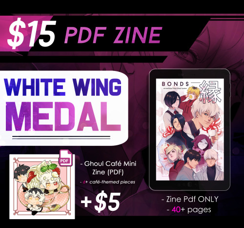 tokyoghoulzine:  Preorders OPEN until 10/31!縁 BONDS is an unofficial Tokyo Ghoul fanzine featuring o