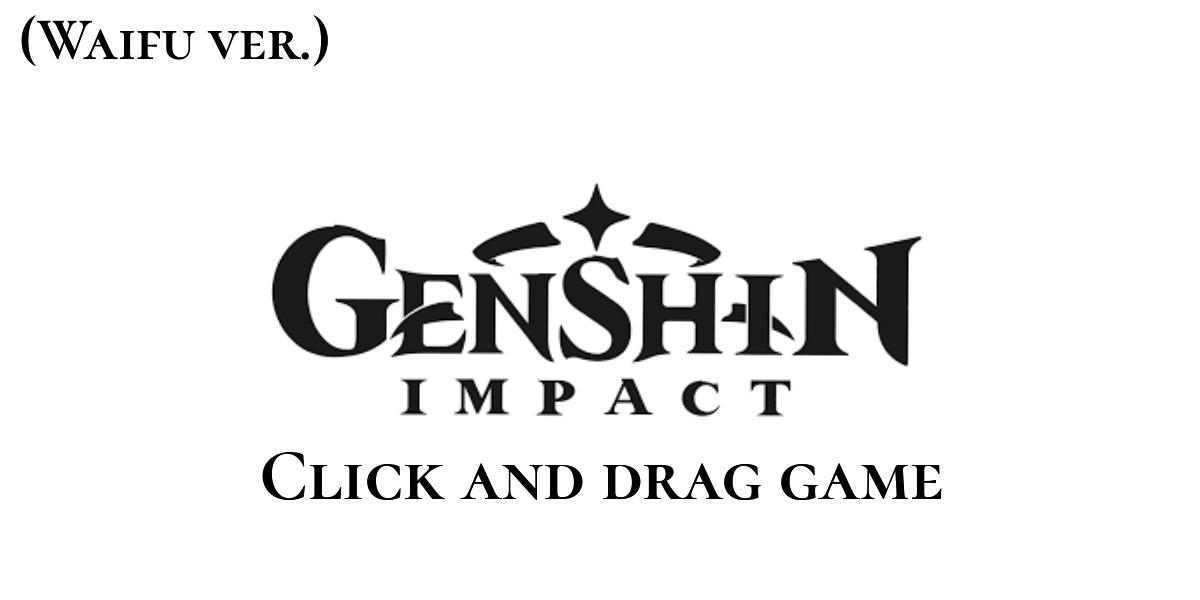 click and drag game genshin impact