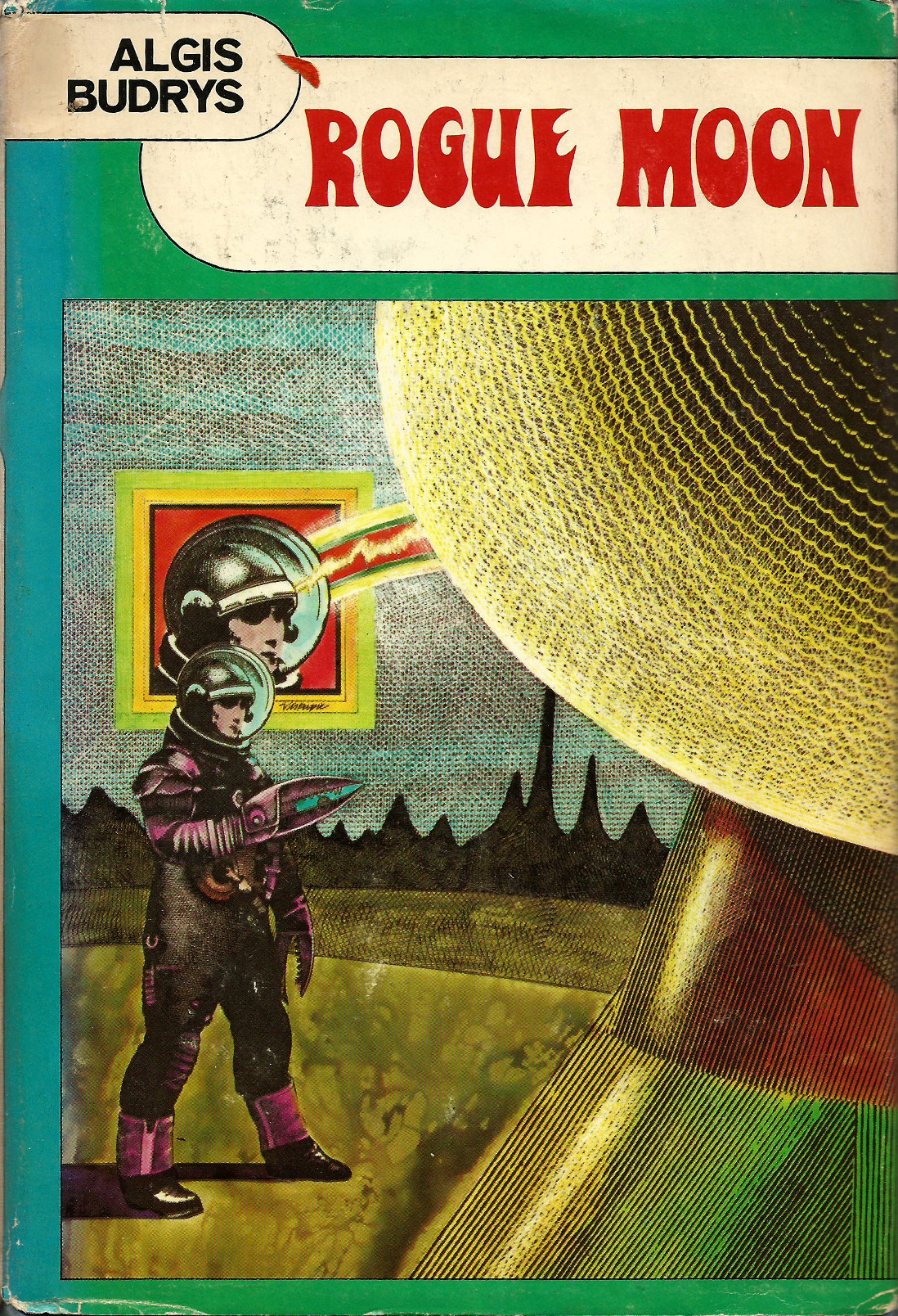 Rogue Moon, by Algis Budrys (Nelson Doubleday Inc. 1960). From The Last Bookstore