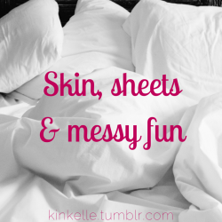 kinkelle:Be the reason I need to change my sheets.