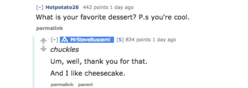 exeggcute:thegestianpoet:news alert steve buscemi types out his laughter in italics and likes cheese
