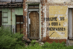 patgavin:  Forgive Us Our Trespasses Madison St., Westside, Baltimore, Md 