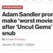 hotvampireadjacent:we’re about to witness an actively malevolent adam sandler movie. One where he’s actively trying to make a bad movie, allegedly opposed to his other bad movies… this is gonna be hell. all hands on deck brace for impact.