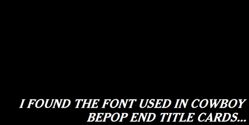 grawly:  ostolero:  kamilajowd:  Cheltenham Bold Italic