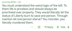 tsunderepup: randomslasher:  pastel-selkie:  lesbianshepard: stupid leftists and their belief in *checks notes* the intrinsic value of human life  Reblog if you would burn down the statue of liberty to save a life  Here’s the thing, though. If you asked