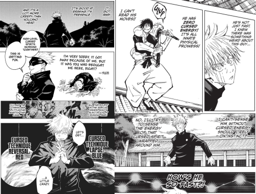 Ch 16 Pg 7 (Gojo taking an interest in Hanami for how they erase their presence.)
Ch 52 Pg 13 (Gojo deciding Hanami needs a Hollow Purple.)
Ch71 Pgs 15 & 18 (Gojo noting Toji's lack of presence.)