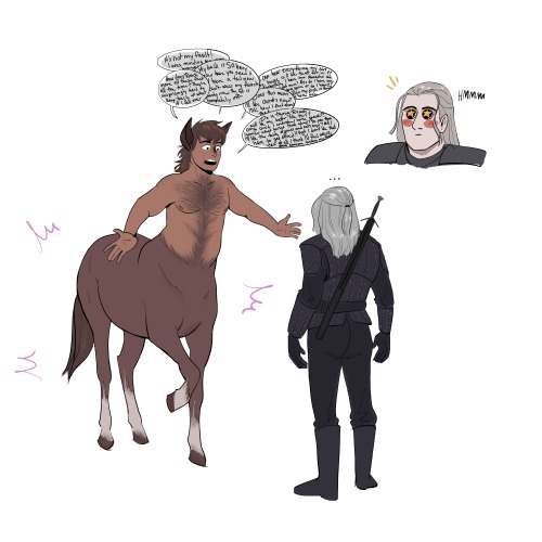 bluedillylee: Jaskier gets cursed into a centaurGeralt is a bit reluctant to break this curse