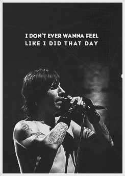 Anthony Kiedis & RHCP Fansite  Red hot chili peppers lyrics, Red hot chili  peppers, Red hot chili peppers quotes