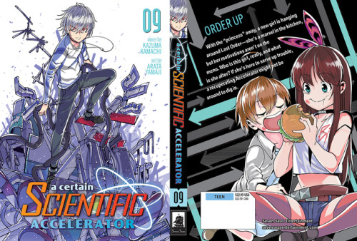 sevenseasentertainment: A CERTAIN SCIENTIFIC ACCELERATOR, Vol. 9 Story and art by: Kazuma Kamac