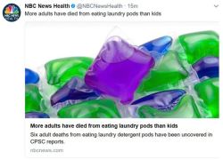 leviathan-supersystem: oh so i guess millennial children are too busy eating avocado toast to enjoy a nice hearty detergent pod