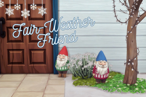 Fair-Weather FriendAmidst all the Seasons hype right now, I suddenly visualized a cute little garden