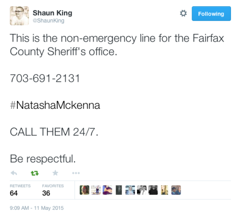 justice4mikebrown:  Fairfax County, VANatasha McKenna was fully restrained when 6 officers tased her 4 times back in February. Natasha was diagnosed with schizophrenia at age 12 and all 6 officers were fully aware of her mental health history and her