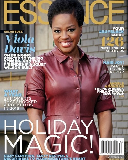 thepowerofblackwomen: Viola Davis covers Essence Magazine December 2016 Holiday Issue