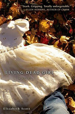 anrawrasaurus:thebooker:Living Dead Girl by Elizabeth Scott[GOODREADS]Genre: Contemporary/RealisticW