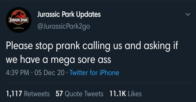 please stop prank calling us and asking if we have a mega sore ass.
