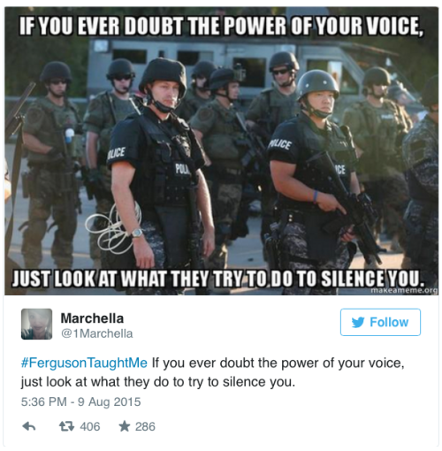 micdotcom:  A year after Michael Brown, people are sharing the harsh truths #FergusonTaughtMe In a year that saw a seemingly unending string of police violence against black men and women, activists and ordinary Americans took to Twitter in a moving