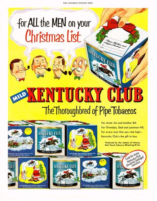 theniftyfifties:  Kentucky Club Pipe Tobacco advertisement, 1953. 