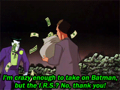 son-of-drogo:  mithrils-hanger: the-crashr:  kane52630: Joker’s MillionsThe New Batman Adventures  Heh…so there is a line The Joker won’t cross   are you kidding? failing to properly declare income from illegal sources (as per the tax revision in