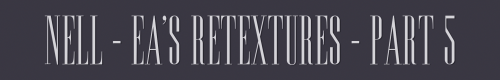 EAs Retextures (Part 5)