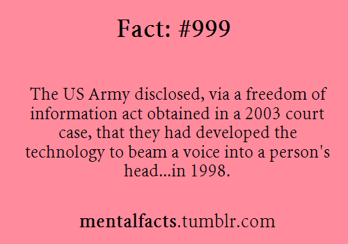 hungry-skin-vacant-meat:mentalfacts:Fact  999:   The US Army disclosed, via a freedom of information