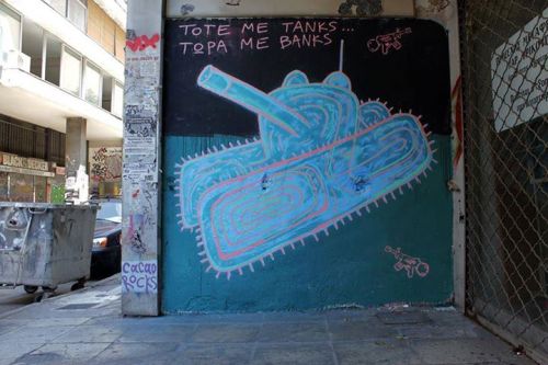 fromgreecetoanarchy:“Once they used to rule wirh tanksnow they rule with banks”(Exarchia, Athens)