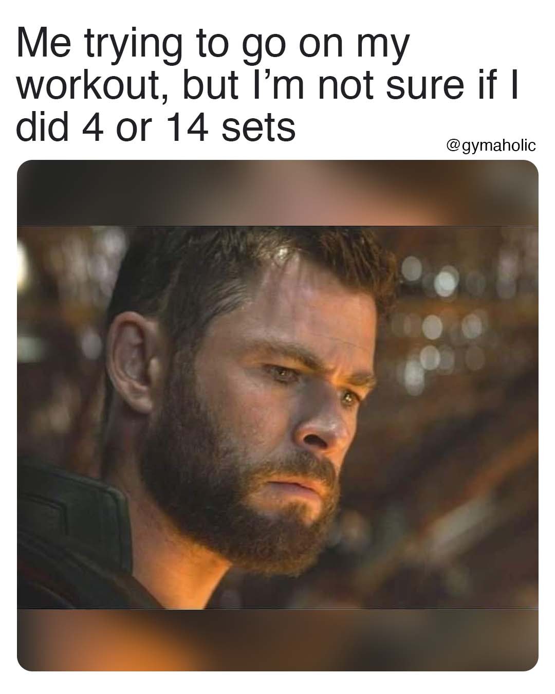Me trying to go on my workout