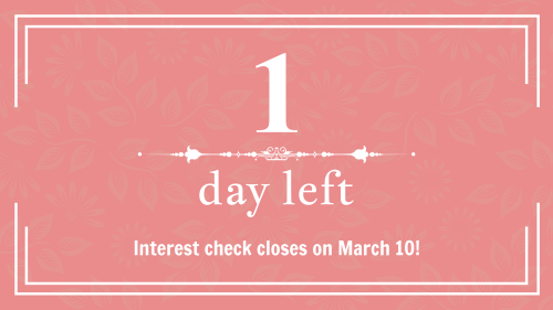 hildazine: ONE MORE DAY before we close interest check! Make sure we hear your voice with this short