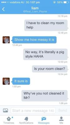 calumpayne:  parchedforpaynis:  &ldquo;Show me how messy it is&rdquo;  why does he sound like a white boy asking for nudes 
