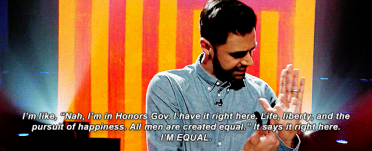 wolfate:Hasan Minhaj: Homecoming King out on Netflix now.