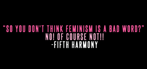 : a few of my favorite 5h feminist quotes.