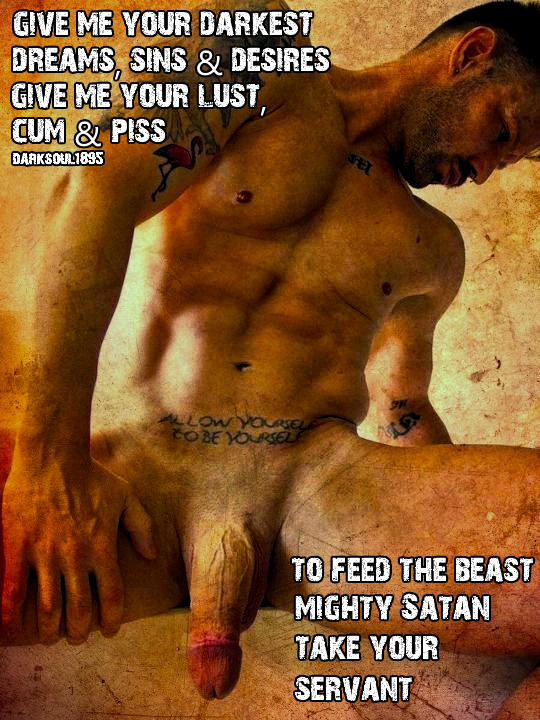 satanshivwhore: darksoul1895:  darksoul1895: cum follow me to Satan ….   cum with