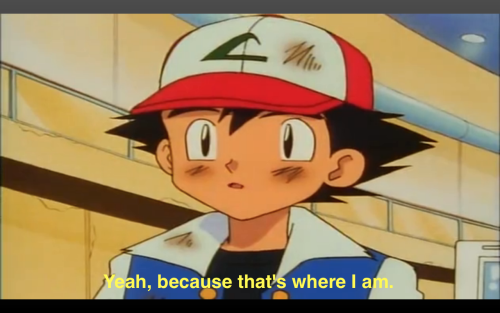 yondamoegi:i-wonder-whats-for-dinner:theroguefeminist:Thrilling, fast-paced, thought-provoking dialog of Pokemon, the An