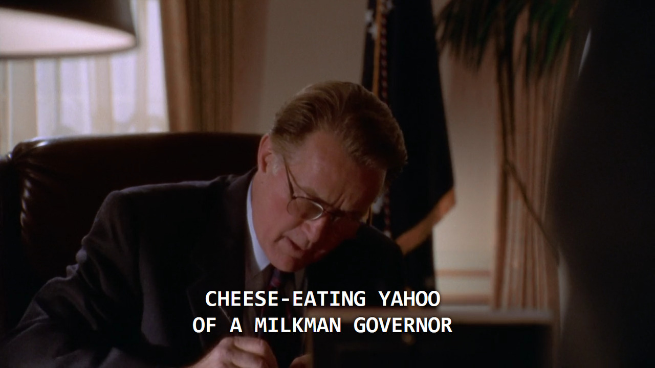 starspangledbanner27: Bartlet: What plaid flannel-wearing, cheese-eating yahoo of