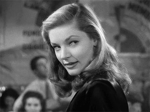 elvispresley: Lauren Bacall in To Have And Have Not (1944) dir. Howard Hawks
