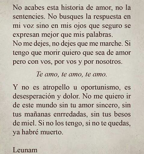 No dudes que te amo, puedes verlo en mis ojos, mi mirada puede explicartelo mejor que un millón de palabras…