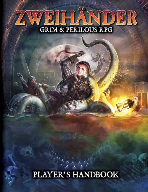 Zweihänder: Player’s Handbook ~ Grim & Perilous Studios (2019)