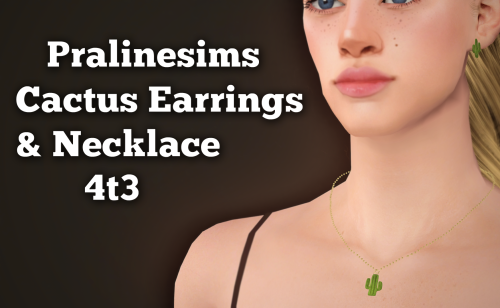 rollo-rolls: Pralinesims Cactus Earrings & Necklace 4t3: ▬ earrings polycount: >1k ▬ necklace