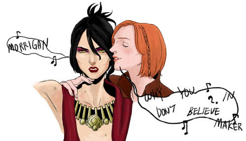 marceline2174:Leliana loves to bother Morrigan by singing a chant