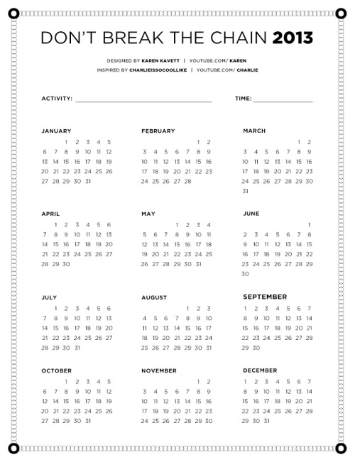 Its Finally Here! After Posting The OriginalDont Break The Chain Calendar Designback In May, Ive Gotten