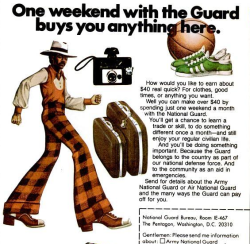 oldshowbiz:  Join the National Guard so you can Afford Pimp Clothes. 
