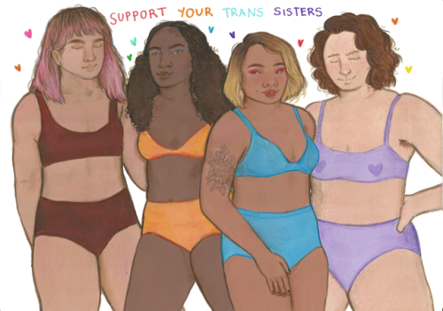 infernallegaycy:homoidiotic:support your trans sisters!!(my links- store, instagram etc)[id: an illu